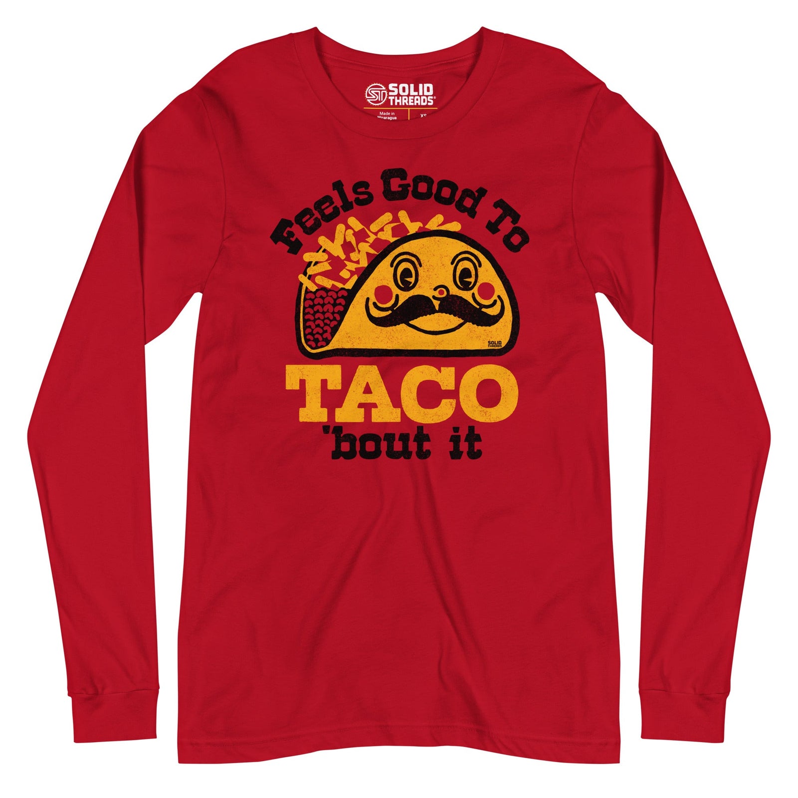 Men's Feels Good To Taco Bout It Vintage Long Sleeve T Shirt | Funny Mexican Food Graphic Tee | Solid Threads