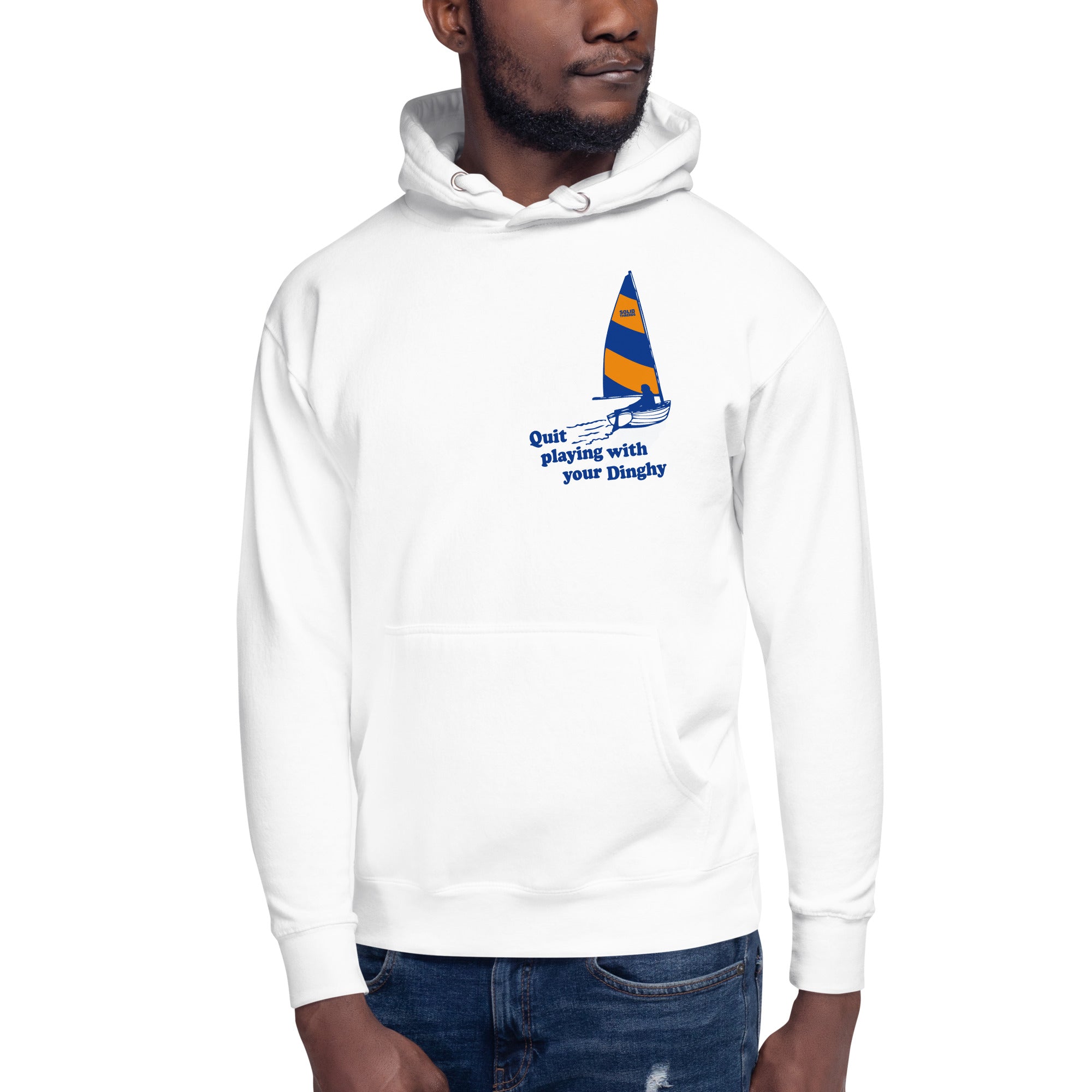 Quit Playing With Your Dinghy Vintage Classic Pullover Hoodie | Funny Sailing Fleece | Solid Threads